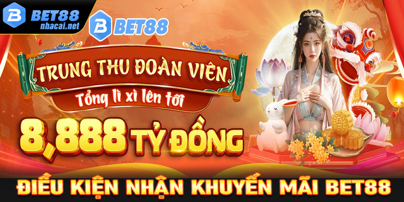 Điều kiện để nhận khuyến mãi Bet88 thành công