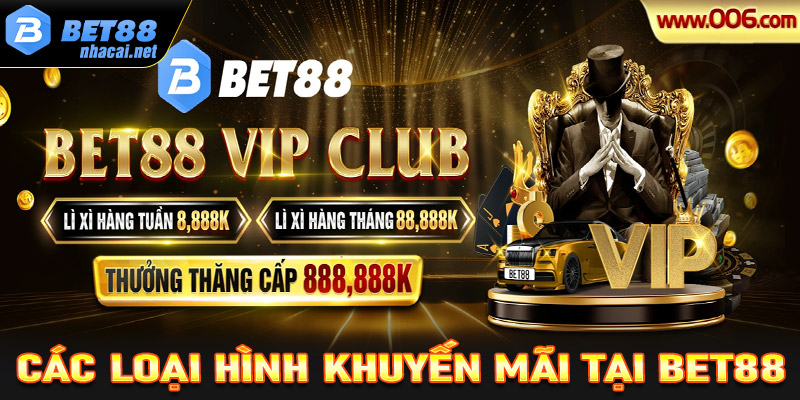 Các hình thức khuyến mãi Bet88
