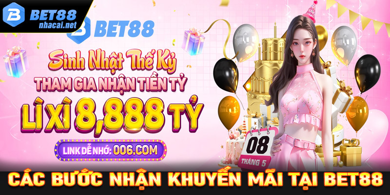 Các bước tham gia khuyến mãi Bet88
