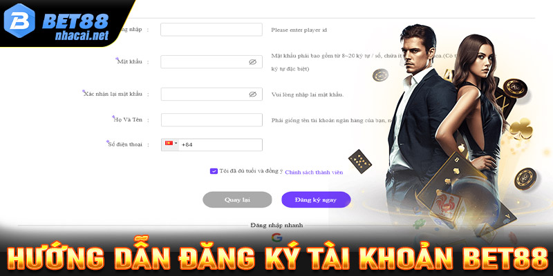 Hướng dẫn đầy đủ các bước tham gia cá cược tại sân chơi Bet88